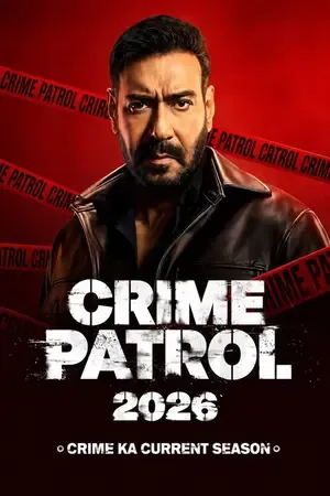 Crime Patrol 2026: Crime Ka Current Season 2026 Season 1 Hindi Sony-Liv Audio WEB-DL 720p - 480p - 1080p [EP - 04 ADDED]